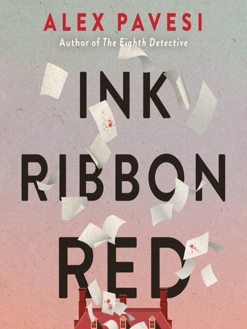 Title details for Ink Ribbon Red by Alex Pavesi - Wait list